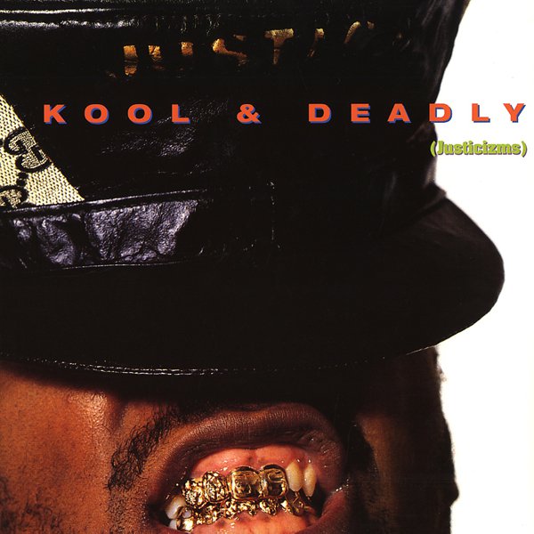 Kool & Deadly (Justicizms) cover