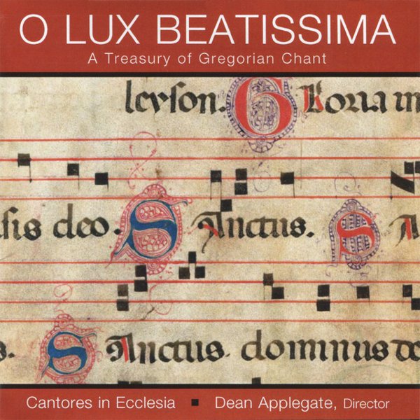 O lux beatissima: A Treasury of Gregorian Chant cover