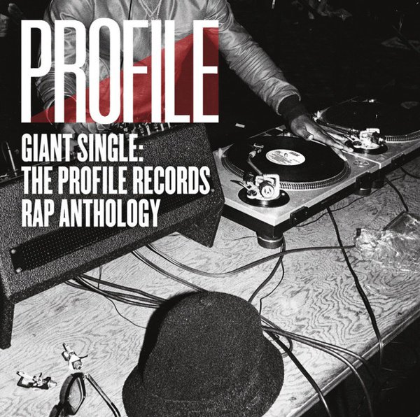 Giant Single: The Profile Records Rap Anthology album cover
