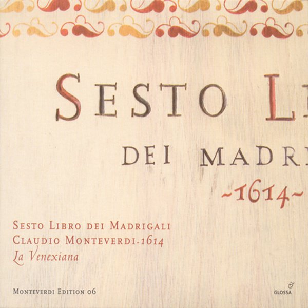 Monteverdi, C.: Madrigals, Book 6 (La Venexiana) cover