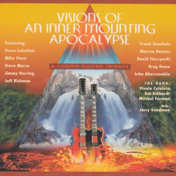 Visions of an Inner Mounting Apocalypse: A Fusion Guitar Tribute album cover