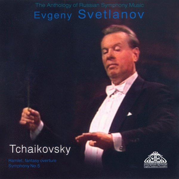 Tchaikovsky: Hamlet; Symphony No. 5 cover