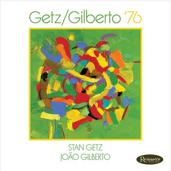 Getz/Gilberto ‘76 cover