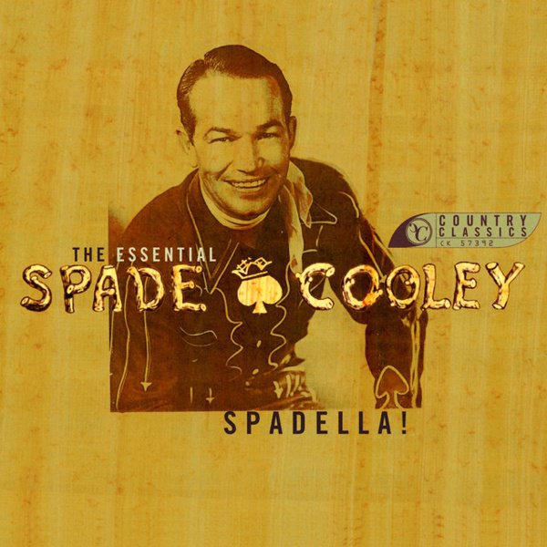 Spadella: The Essential Spade Cooley cover