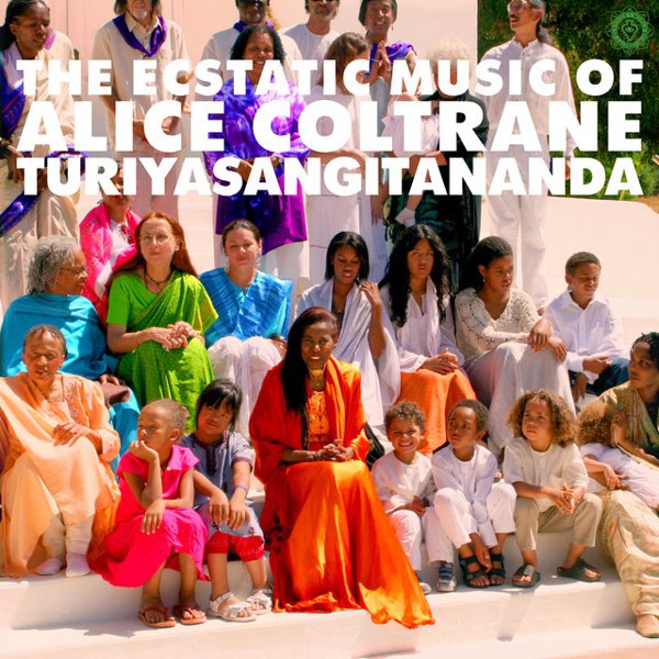 World Spirituality Classics 1: The Ecstatic Music of Alice Coltrane Turiyasangitananda cover