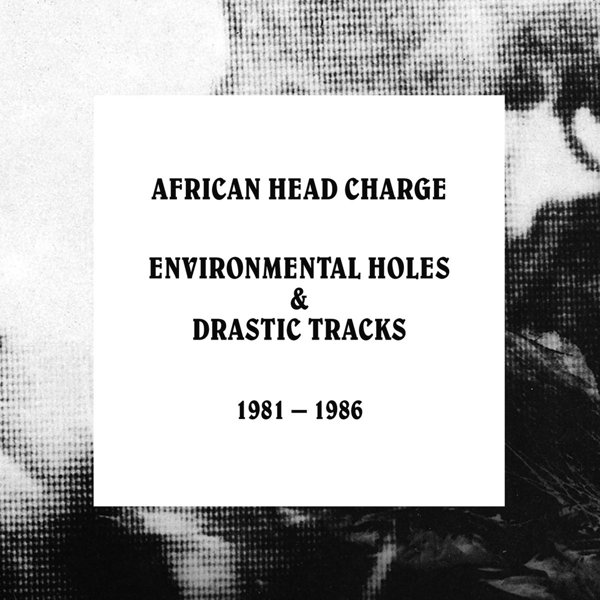 Environmental Holes & Drastic Tracks: 1981-1986 cover