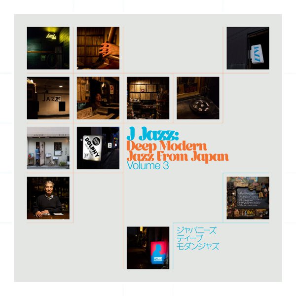 J Jazz Volume 3: Deep Modern Jazz From Japan cover