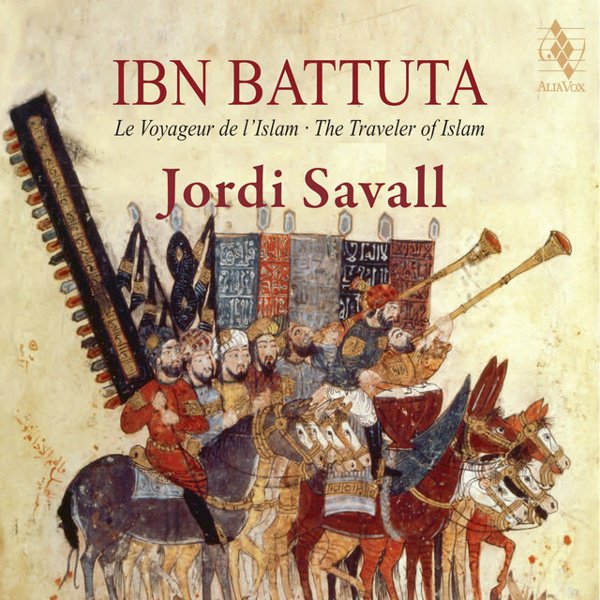 Ibn Battuta: Le Voyageur d l’Islam (The Traveler of Islam), 1304-1377 cover