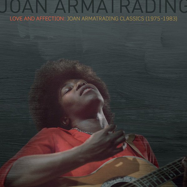 Love and Affection: Joan Armatrading Classics (1975-1983) album cover