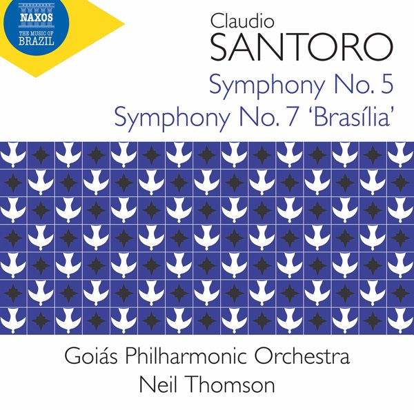 Santoro: Symphonies Nos. 5 & 7 &#8220;Brasília&#8221; cover