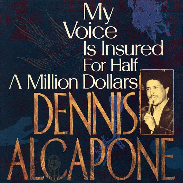 My Voice Is Insured For Half A Million Dollars cover