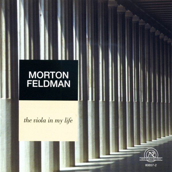 Morton Feldman: The Viola in My Life cover