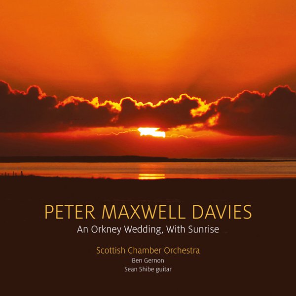 Peter Maxwell Davies: An Orkney Wedding, With Sunrise cover