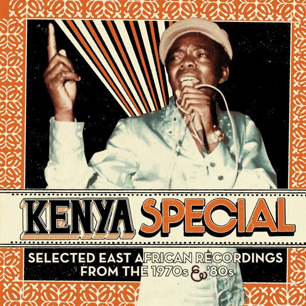 Kenya Special: Selected East African Recordings from the 1970s & ‘80s album cover