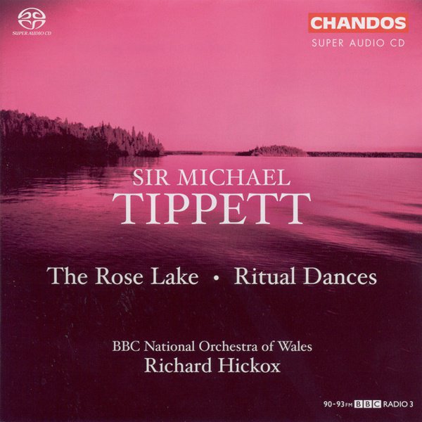 Tippett: The Rose Lake; Ritual Dances cover