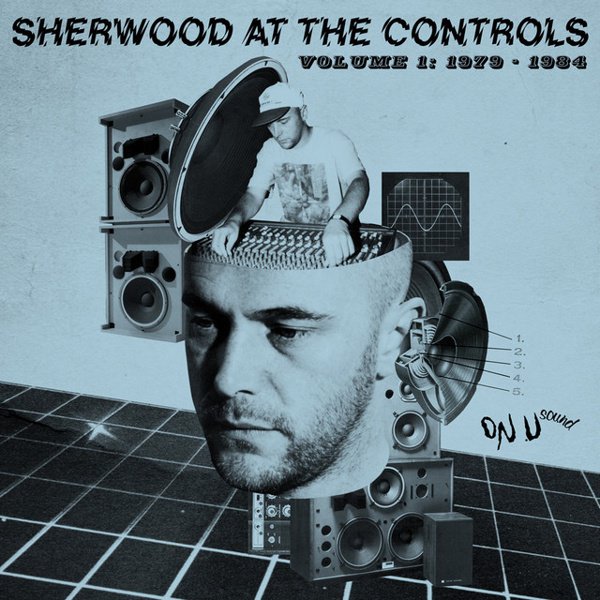 Sherwood at the Controls, Vol. 1: 1979-1984 album cover