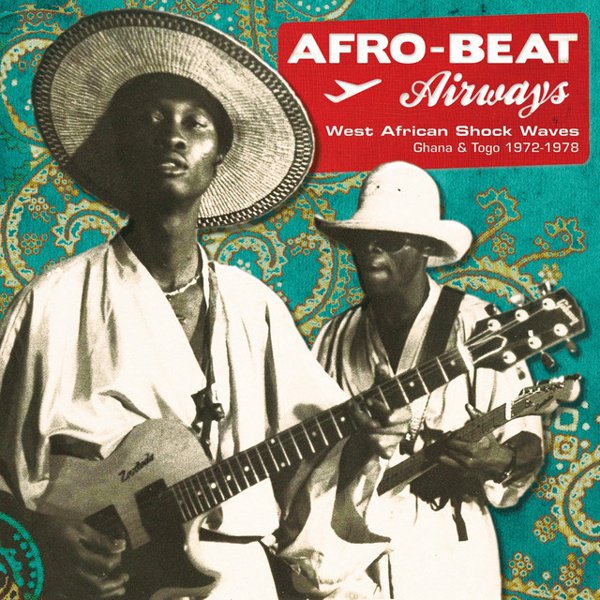 Afro-Beat Airways: West African Shock Waves 1972-1978 album cover