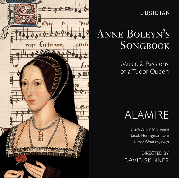Anne Boleyn's Songbook: Music & Passions of a Tudor Queen cover