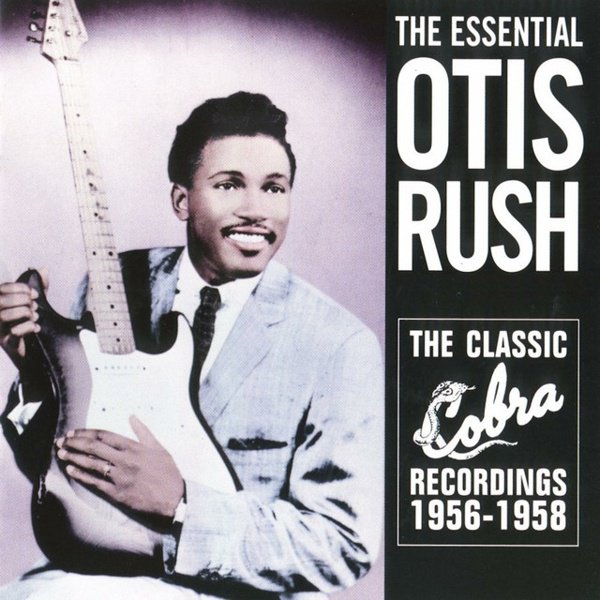 The Essential Otis Rush cover