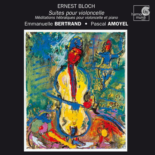 Ernest Bloch: Suites pour violoncelle cover