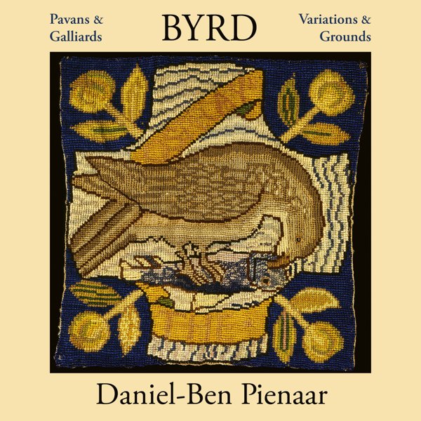 Byrd - Pavans & Galliards, Variations & Grounds cover