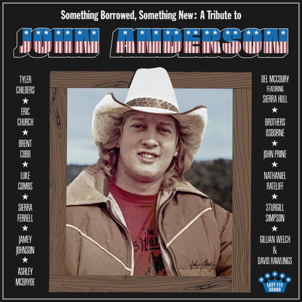 Something Borrowed, Something New: A Tribute To John Anderson cover