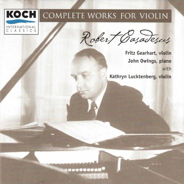 Robert Casadesus: Complete Works for Violin cover