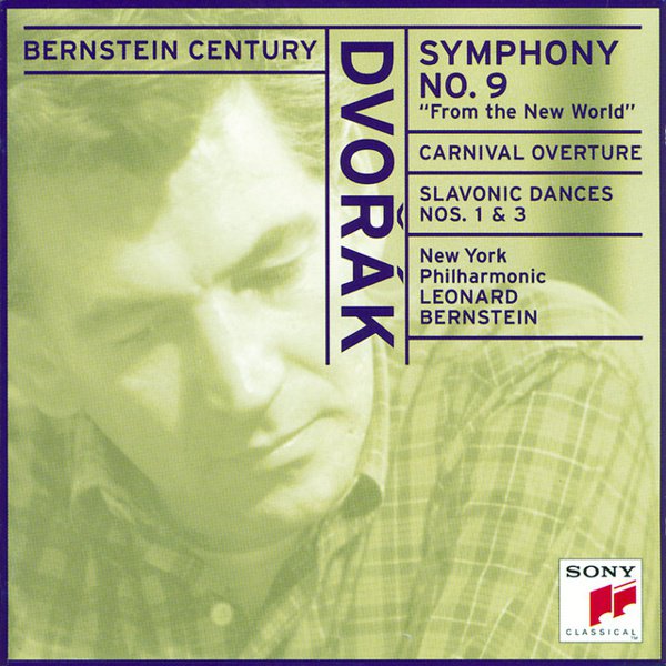Dvorák: Symphony No. 9 “From the New World”; Carnival Overture; Slavonic Dances Nos. 1 & 3 album cover