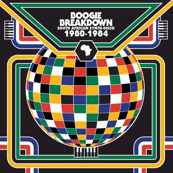 Boogie Breakdown: South African Synth-Disco 1980-1984 cover