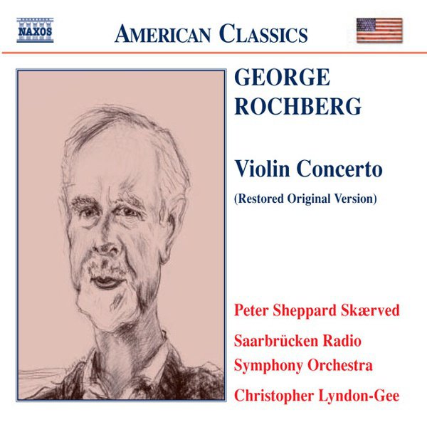 George Rochberg: Violin Concerto (Restored Original Version) cover