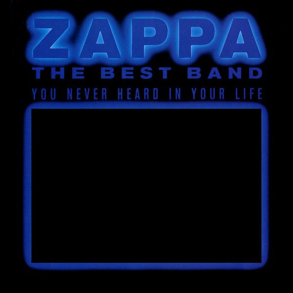 The Best Band You Never Heard in Your Life cover