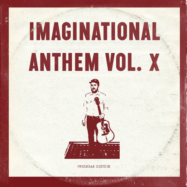 Imaginational Anthem Vol. X : Overseas Edition cover
