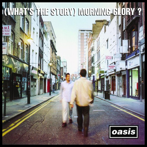 (What’s the Story) Morning Glory? cover