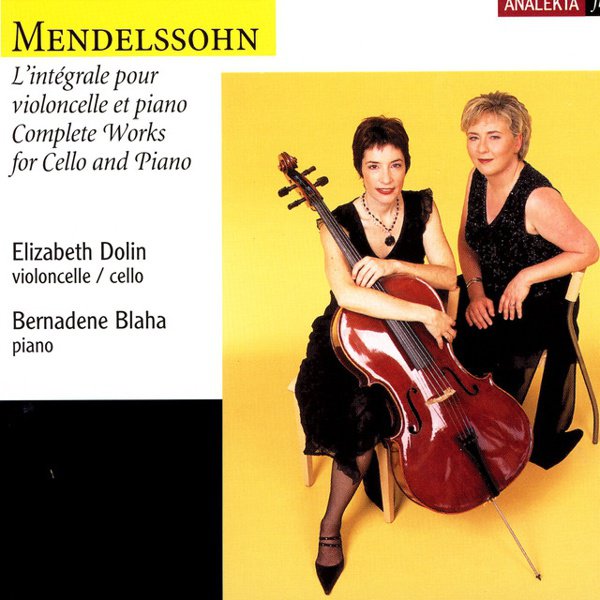 Mendelssohn: Complete Works for Cello & Piano album cover