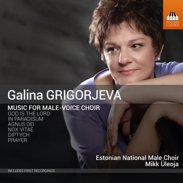 Galina Grigorjeva: Music for Male-Voice Choir cover