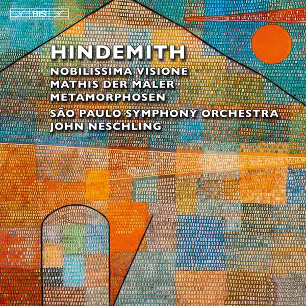 Hindemith: Nobilissima Visione; Mathis der Maler; Metamorphosen cover
