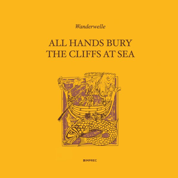 All Hands Bury the Cliffs at Sea album cover