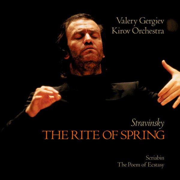 Stravinsky: The Rite of Spring; Scriabin: The Poem of Ecstasy cover