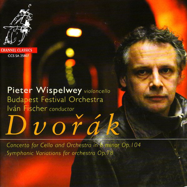 Dvořák: Concerto for Cello and Orchestra in B Minor Op. 104 & Symphonic Variations for Orchestra Op. 78 cover