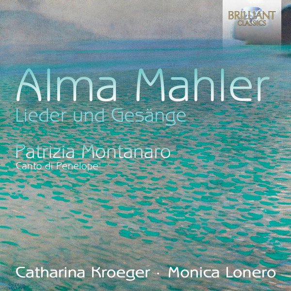Alma Mahler: Lieder und Gesänge; Patrizia Montanaro: Canto di Penelope cover