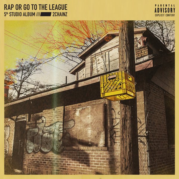 Rap or Go to the League album cover