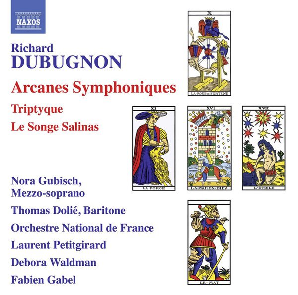 Richard Dubugnon: Arcanes Symphoniques; Triptyque; Le Songe Salinas cover