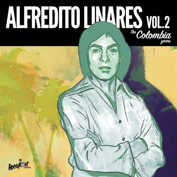 Alfredito Linares vol. 2: The Colombia Years album cover