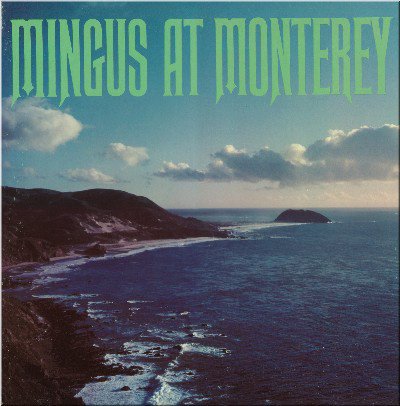 Mingus at Monterey cover