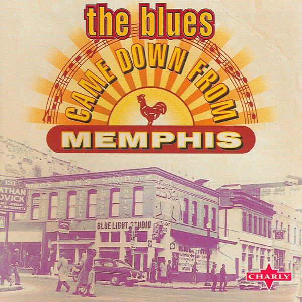 The Blues Came Down from Memphis cover