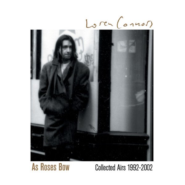 As Roses Bow: Collected Airs 1992-2002 cover