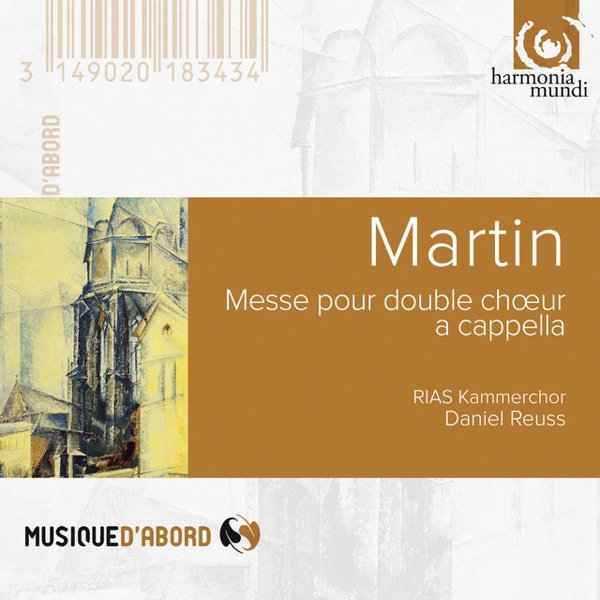 Frank Martin: Messe pour double choeur a cappella album cover