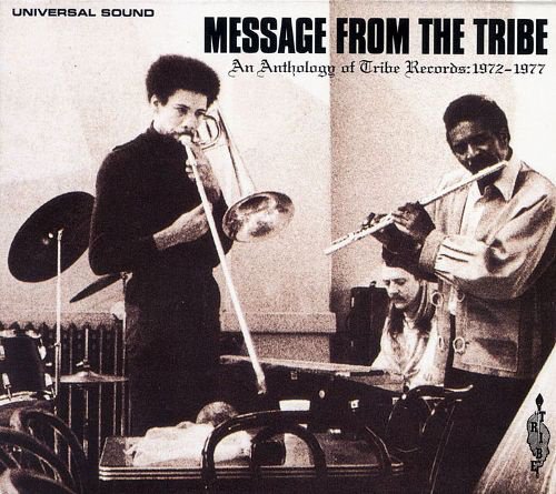 Message from the Tribe: An Anthology of Tribe Records, 1972-1977 album cover
