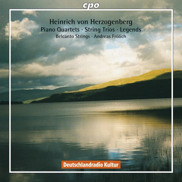 Heinrich von Herzogenberg: Piano Quartets; String Trios; Legends cover
