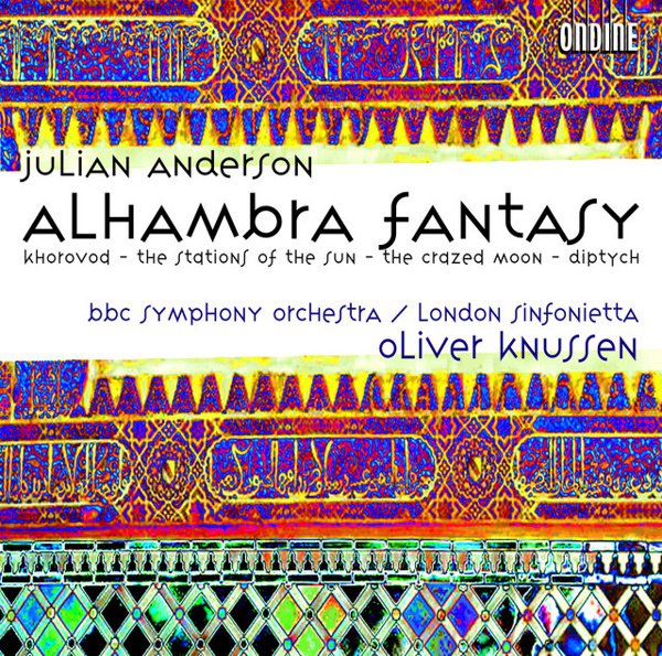 Julian Anderson: Alhambra Fantasy cover
